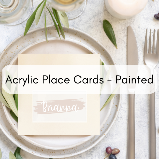 Acrylic Place Cards - Painted