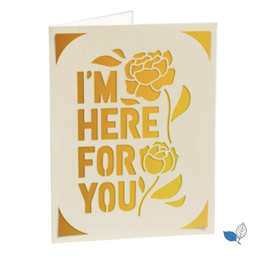 Sympathy - I'm here for you