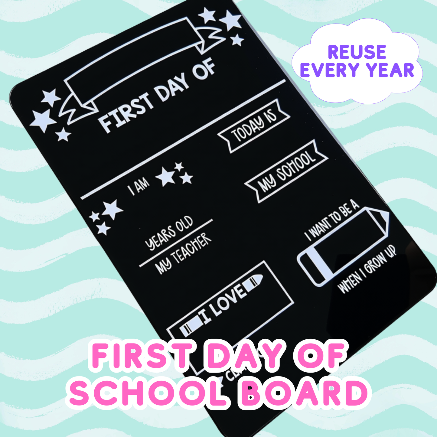 My First Day of School Board