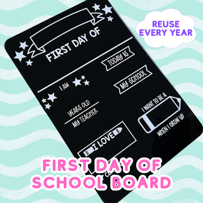 My First Day of School Board