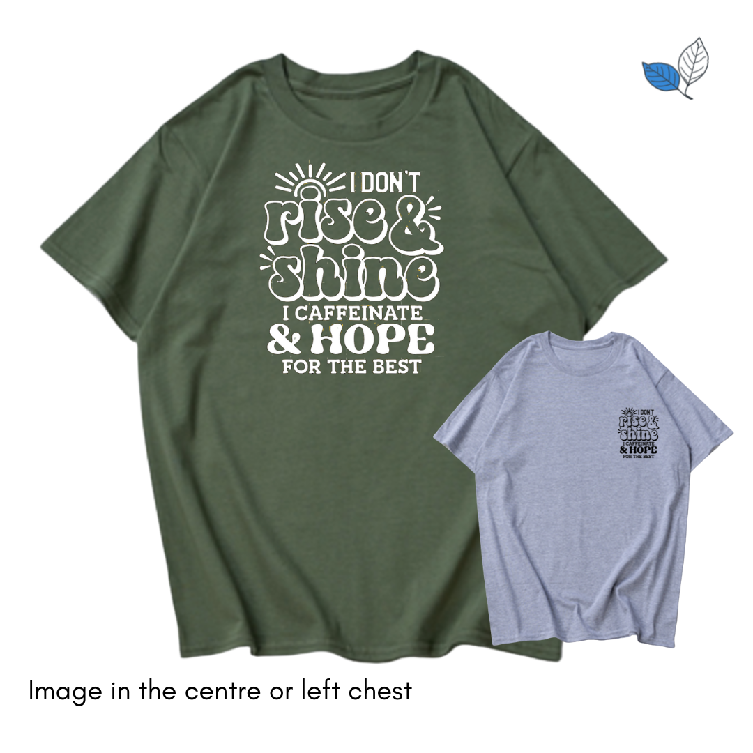 Hope For The Best T-Shirt