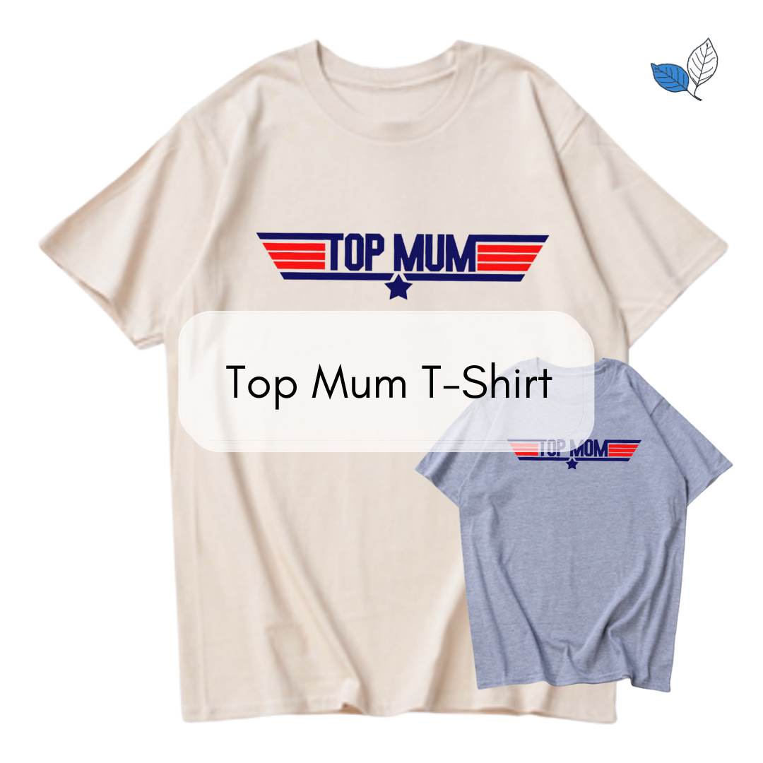 Top Mum T-Shirt