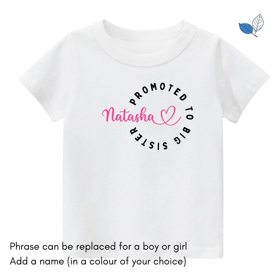 Promoted Sibling T-Shirt
