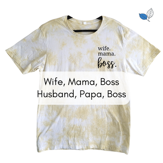 Tie dye adult T-shirt - Wife, Mama, Boss