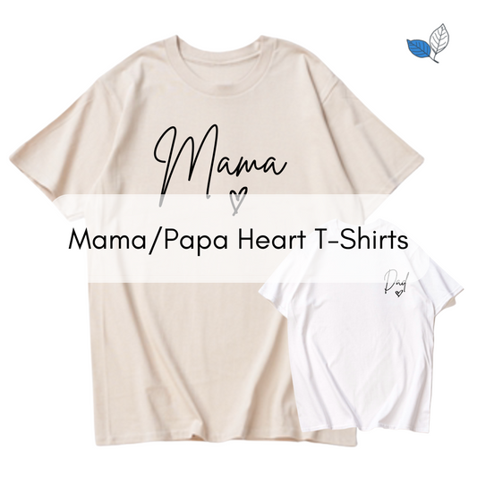 Mama/Papa with Heart T-Shirt